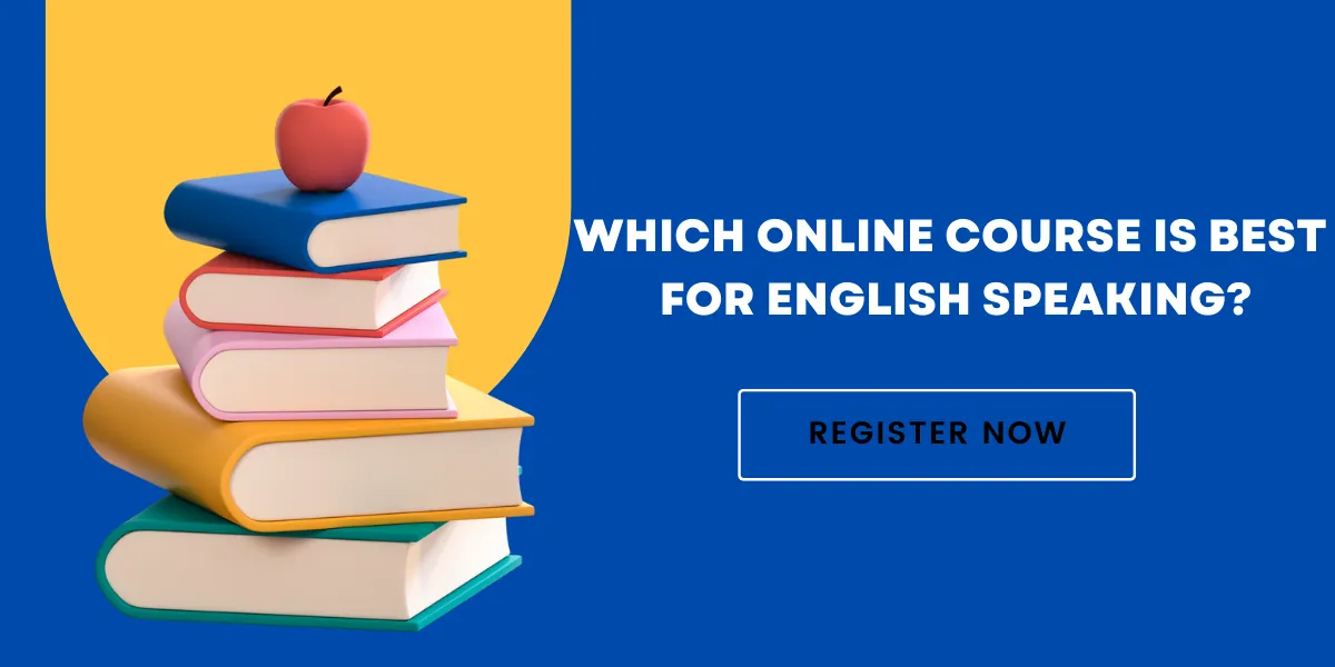 Which Online Course is best for English Speaking